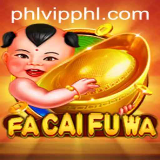 Exploring FaCaiFuWa: The Exciting New Game with the Keyword phlvip