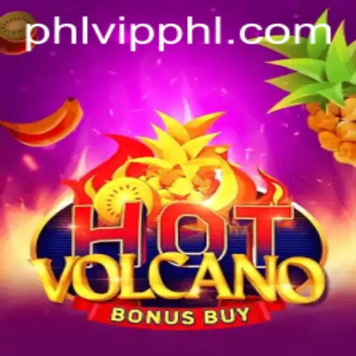 Exploring the Exciting World of HotVolcanoBonusBuy Amidst PHLVIP Trends