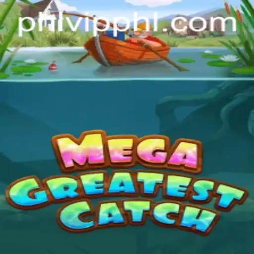 MegaGreatestCatch: Dive into the Exciting Game World